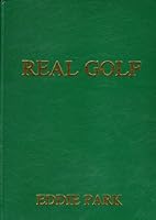 REAL GOLF. 095049125X Book Cover