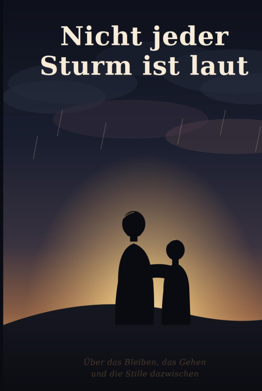 Nicht jeder Sturm ist Laut: Über das Bleiben, das Gehen und die Stille dazwischen