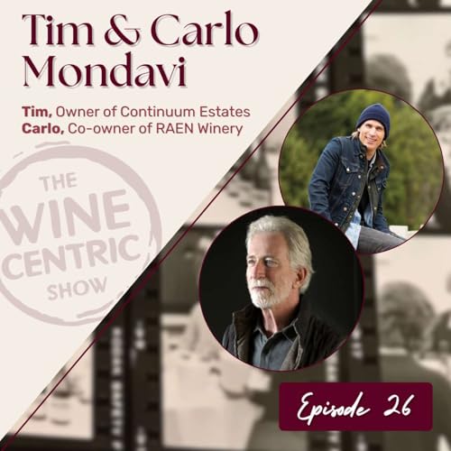 The Definitive Mondavi Interview: Legacy, Wine Innovation & Napa Valley's Future cover art