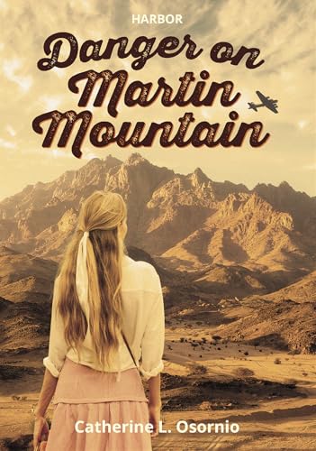 Danger on Martin Mountain (Harbor Set 4)