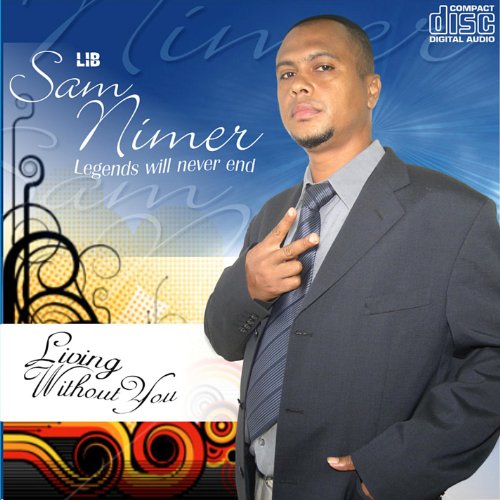 Play Living With Out You by Sam Nimer on Amazon Music