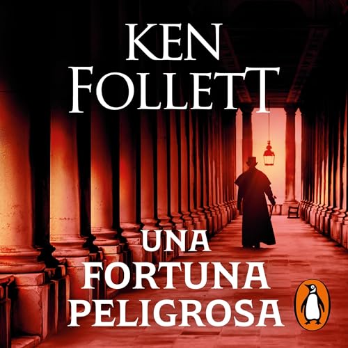 Una fortuna peligrosa [A Dangerous Fortune] cover art