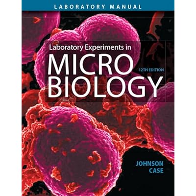 Laboratory Experiments in Microbiology