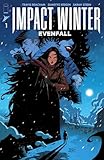 Impact Winter: Evenfall (One Shot)