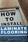 How To Install Laminate Flooring