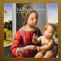 Fra Bartolomeo: Drawings & Paintings (Annotated) 1659881102 Book Cover