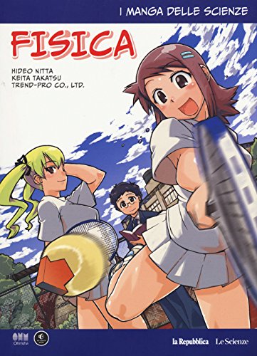 Fisica. I manga delle scienze (Vol. 1)
