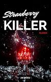 Cover zum Buch Strawberry Killer: Silence