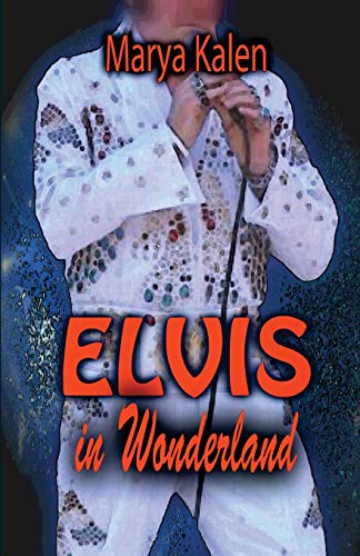 Elvis in Wonderland