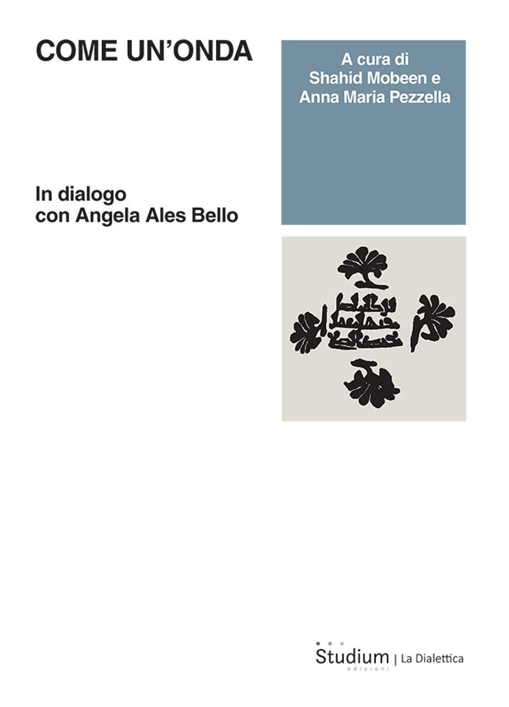 Come Un'onda. In Dialogo Con Angela Ales Bello - 4