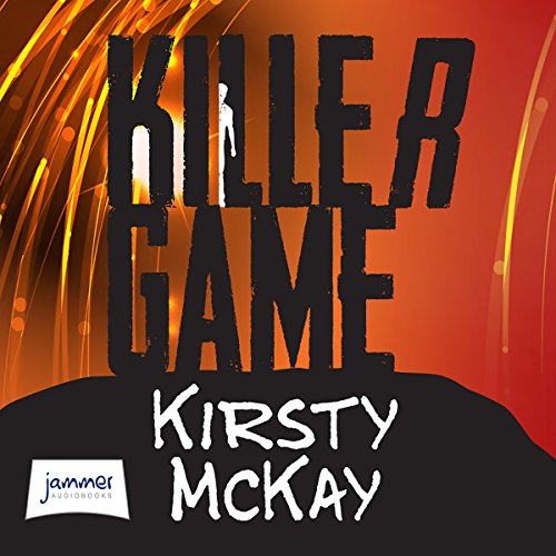 Killer Game (Audio Download) Kirsty McKay, Lisa Coleman, W. F. Howes