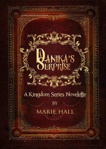 Danika's Surprise (Kingdom Series)