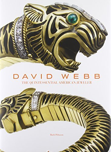 David Webb, The Quintessential American Jeweler by Peltason, Ruth (2013) Hardcover
