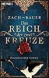 Cover zum Buch Das Reich der zwei Kreuze