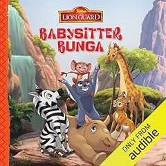 The Lion Guard: Babysitter Bunga Audiolibro Por Disney Books arte de portada