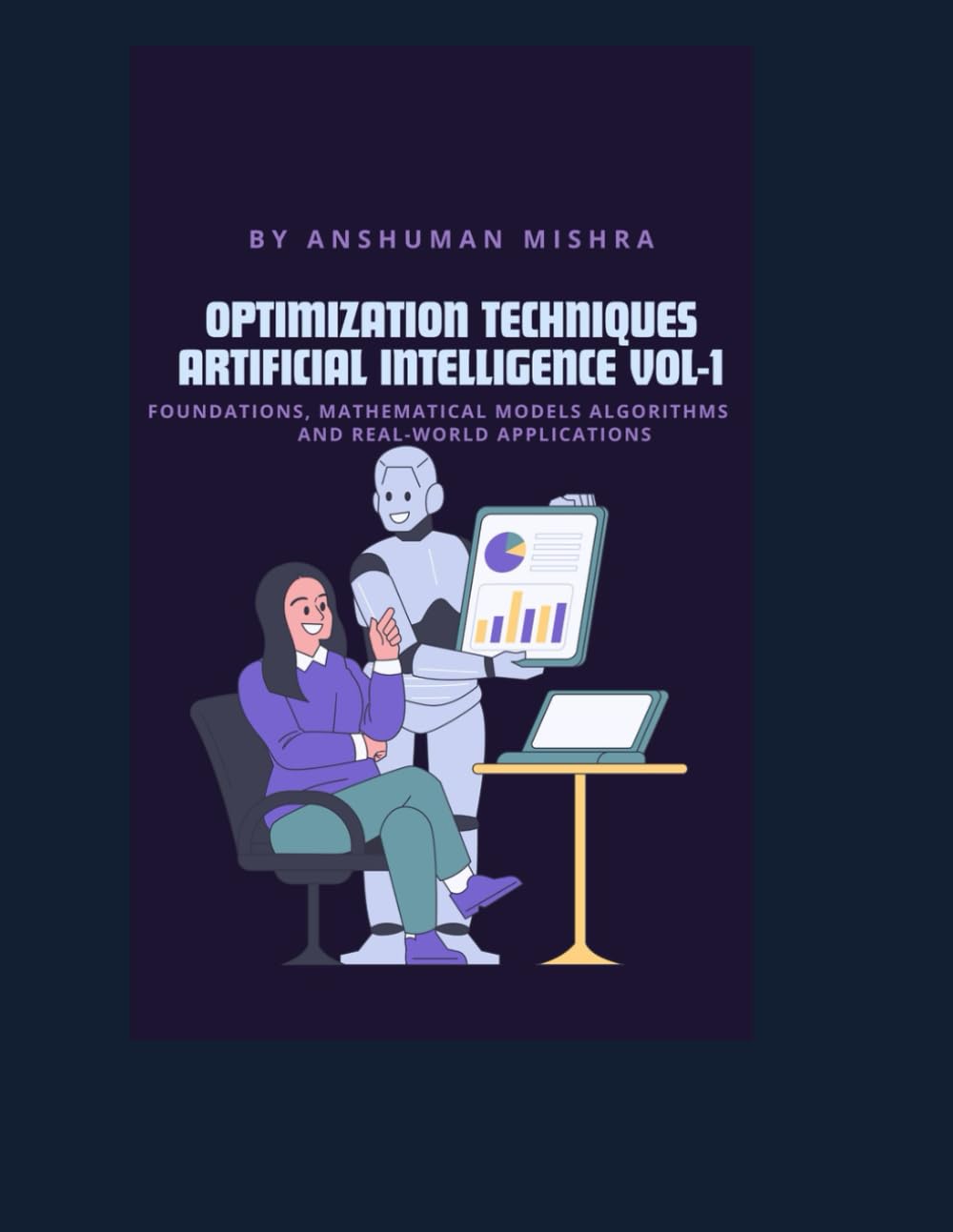 Optimization Techniques in Artificial Intelligence VOL-1