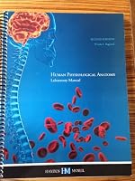 Human Physiological Anatomy (Laboratory Manual) 2nd Edition 0738047775 Book Cover