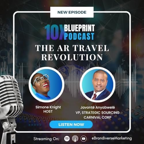 The AR Travel Revolution with Javonte Anyabwele