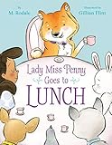 Lady Miss Penny Goes To Lunch (English Edition)