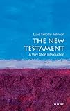 By Luke Timothy Johnson - The New Testament: A Very Short Introduction