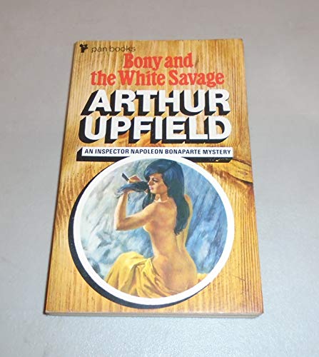 Bony and the White Savage 0207184402 Book Cover