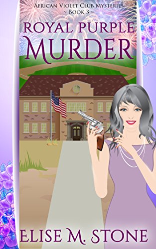 Royal Purple Murder (African Violet Club Mysteries Book 3)