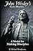John Wesley's Class Meeting: A Model for Making Disciples