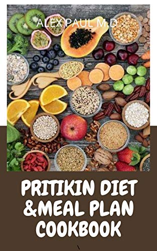 Amazon.com: PRITIKIN DIET &amp; MEAL PLAN COOKBOOK: Comprehensive Guide For Weight Control and ...
