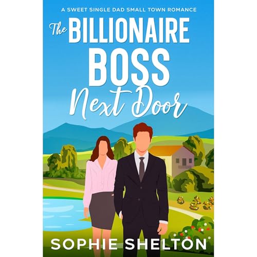 The Billionaire Boss Next Door by Sophie Shelton episode artwork
