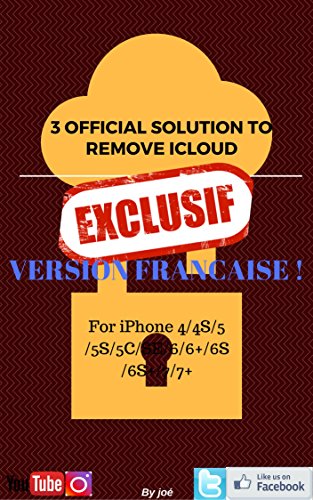  Les 3 solution pour supprimer iCloud d\'un iPhone (French Edition)