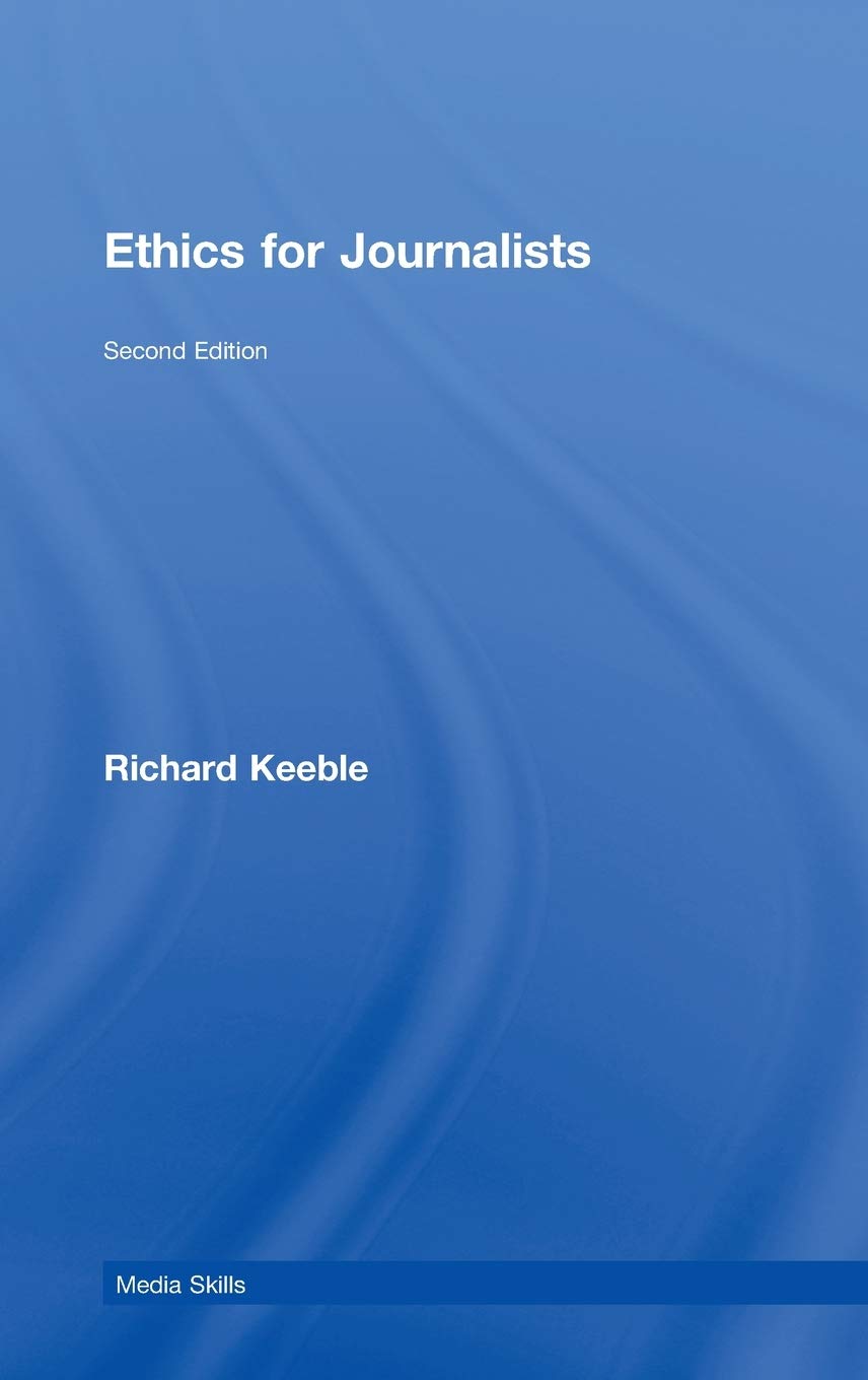 Buy Ethics for Journalists (Media Skills) — BookShops.in