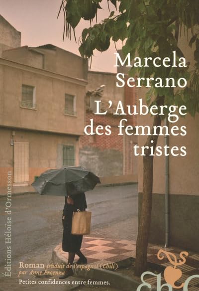 L'auberge des femmes tristes Paperback – Big Book, 5 October 2006