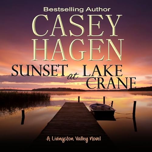Sunset at Lake Crane Audiolivro Por Casey Hagen capa
