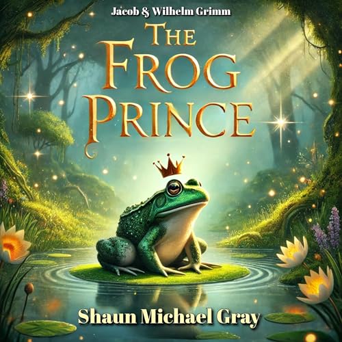 The Frog Prince by Jacob Grimm, Wilhelm Grimm episode artwork