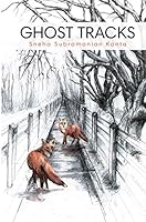 Ghost Tracks 0945083513 Book Cover