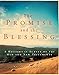 The Promise and the Blessing: A Historical Survey of the Old and New Testaments
