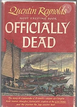 OFFICIALLY DEAD by QUENTIN REYNOLDS Random House 1945 1st Hardcover