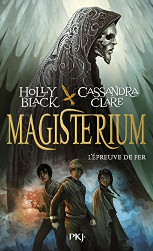 Magisterium - tome 1 L'épreuve de fer (1) [French] 2266282662 Book Cover