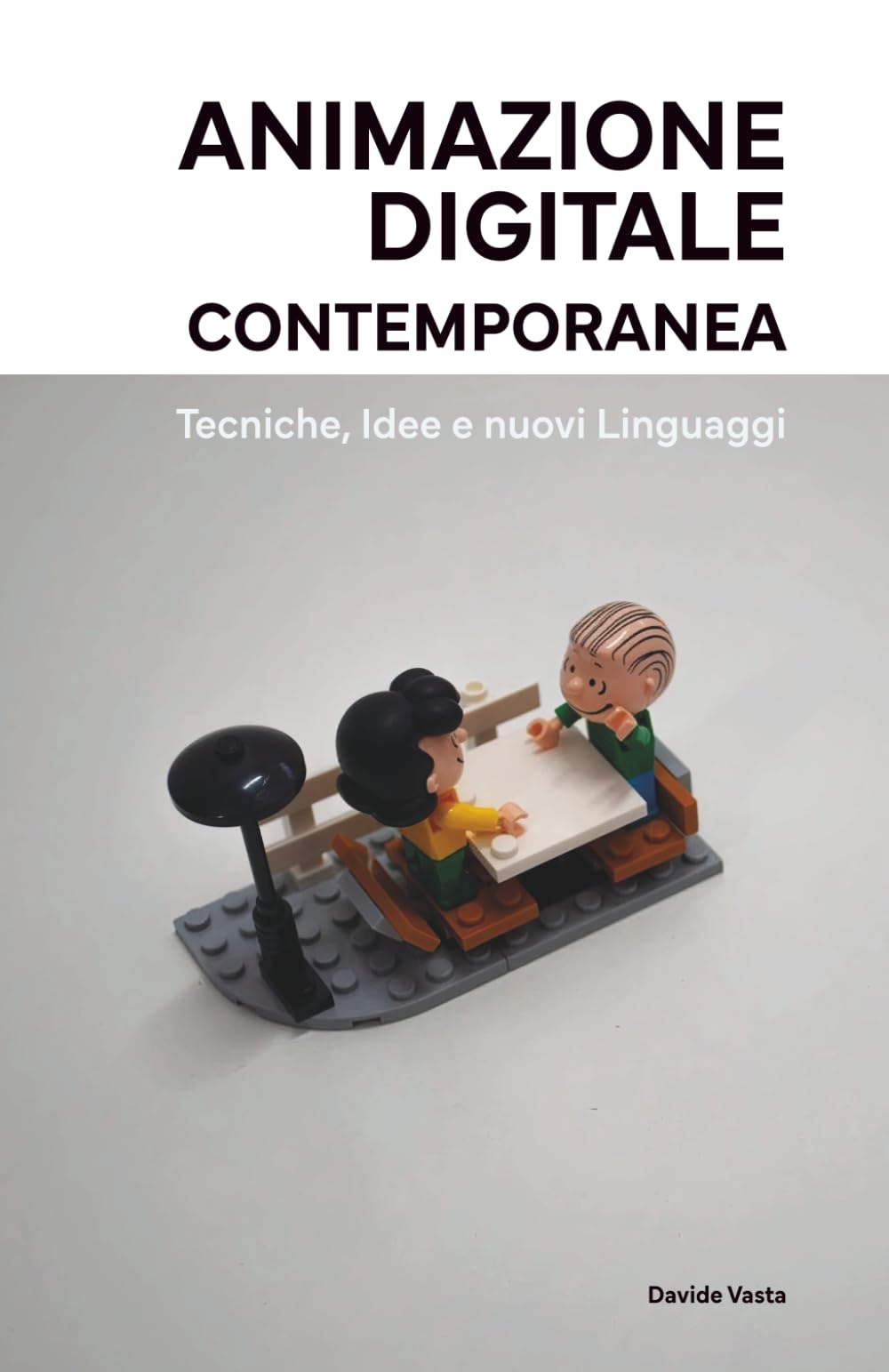 Animation digitale contemporaine le livre de techniques et nouveaux langages graphiques