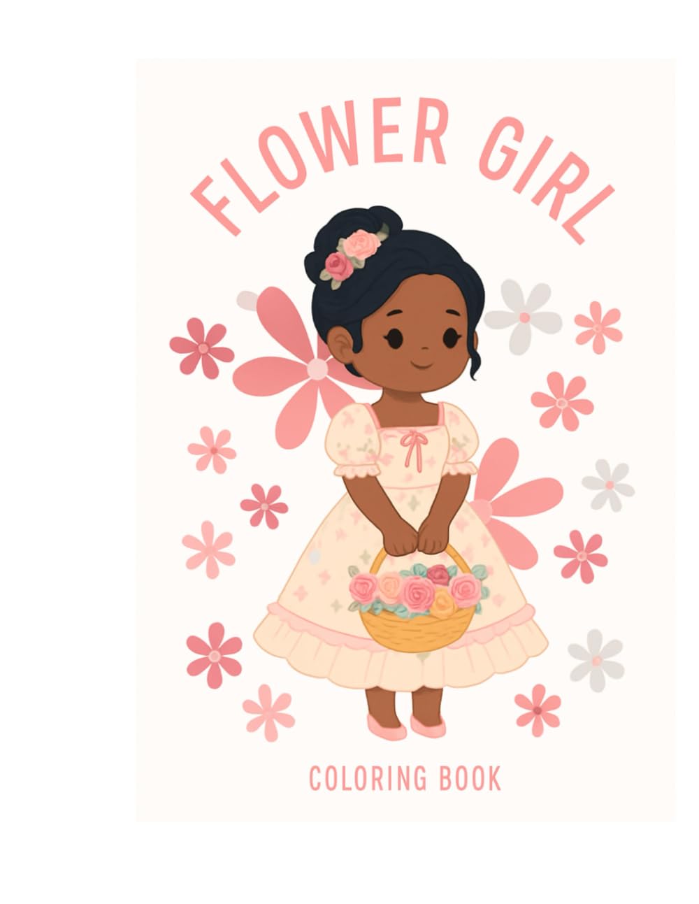 Flower Girl Coloring Book: Wedding coloring book for girls