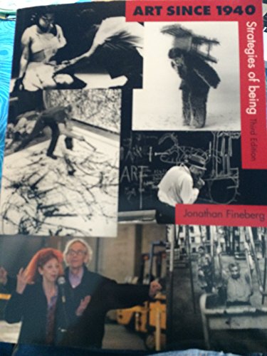 Art Since 1940: Strategies of Being 英語版 Art Since 1940: Strategies of Being 英語版 Art Since 1940