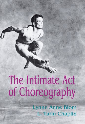 Télécharger The Intimate Act Of Choreography (English Edition) livre En ligne