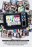We Are Skateboarders