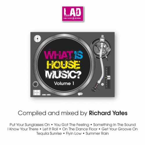 What Is House Music? Volume 1 by Richard Yates on Amazon Music