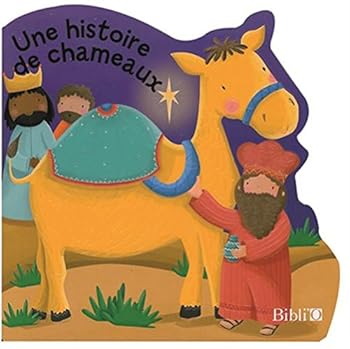 Hardcover Une histoire de chameaux [French] Book