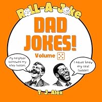 Roll-A-Joke Dad Jokes: Volume 5 1954929188 Book Cover