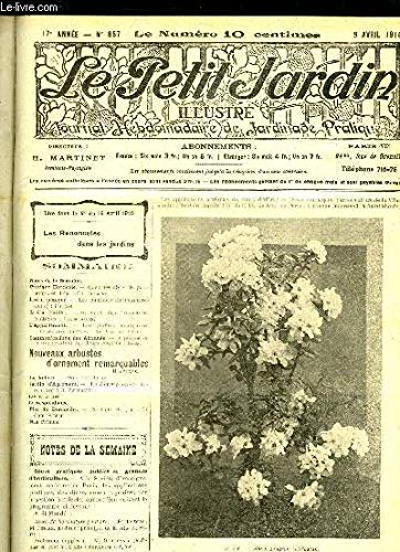 LE PETIT JARDIN ILLUSTRE N° 857 - Notes de la Semaine.Pratique Horticole. — Quelques abris de- printemps, et d’été : Ch. Clément.Jard'n potager. — Les plantes condimentaires (suite) : Phocas.Jard'n fruitier. — Au sujet des nouveautés fruitière
