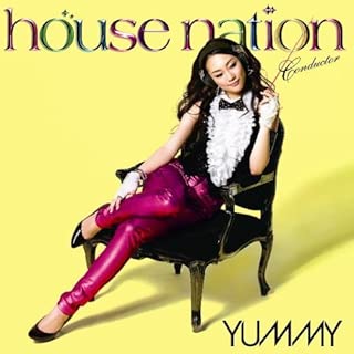 HOUSE NATION Conductor - YUMMY