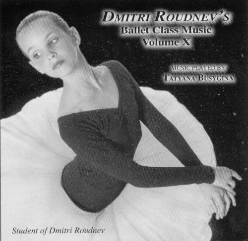 Dmitri Roudnev's Ballet Class Music v. 10