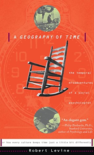 Cover of A Geography Of Time: On Tempo, Culture, And The Pace Of Life